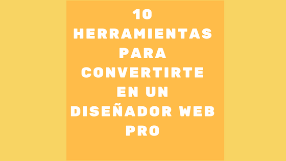 10 herramientas de diseño web